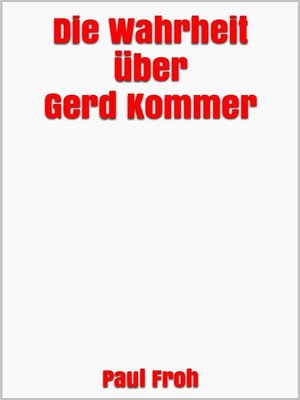 cover image of Die Wahrheit über Gerd Kommer